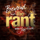 Beyond the Rant