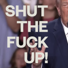 Shut the Fuck Up